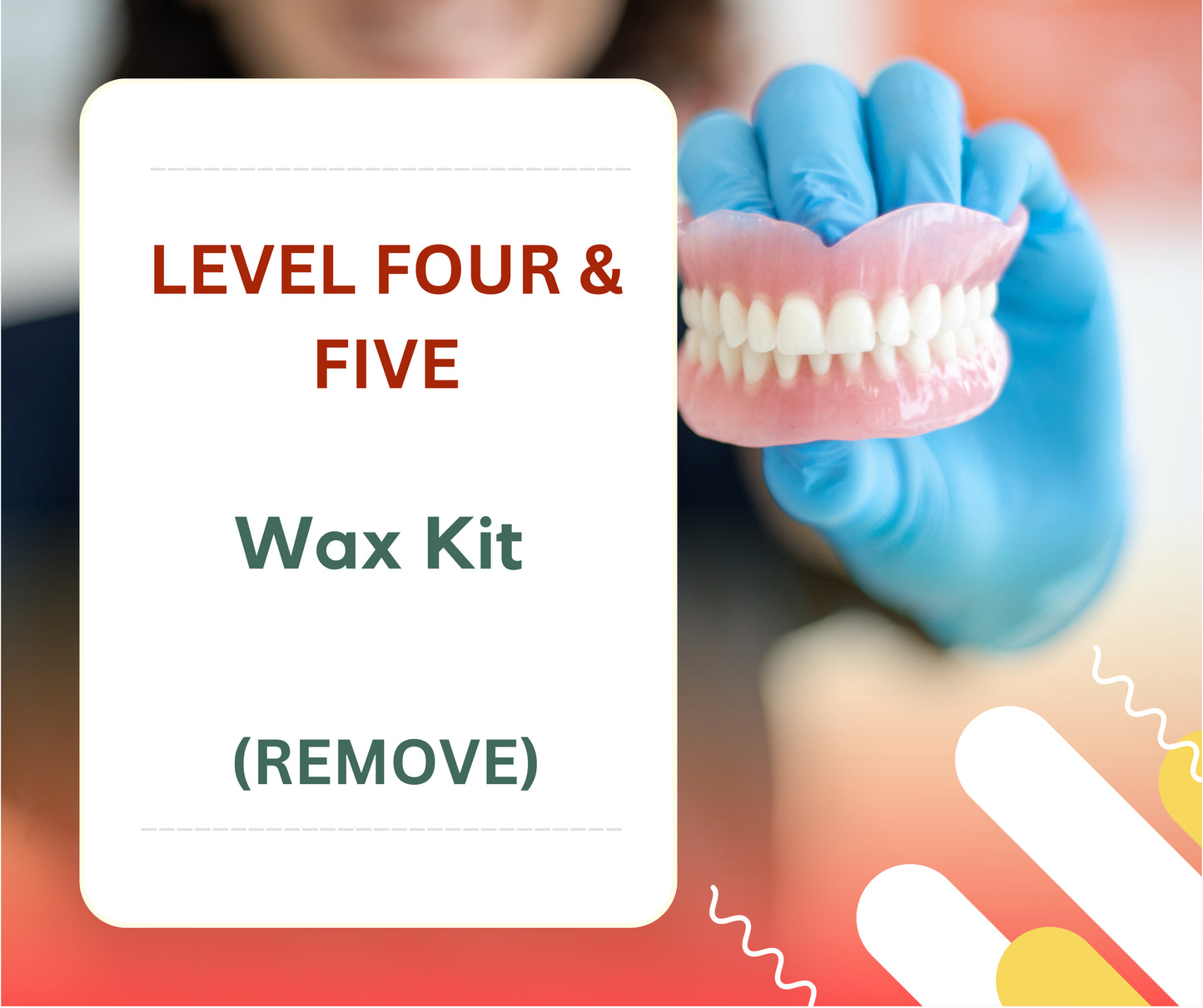 Level Four & Five Wax Kit Remove